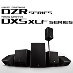 新一代优胜客扩声音箱发布：全新 DZR/DXS-XLF（有源）、CZR/CXS-XLF（无源）音箱与超低音音箱